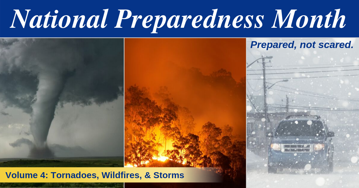 National Preparedness Month Staying Safe during Natural Disasters